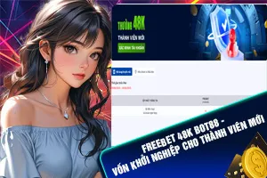 Bài viết giới thiệu khuyến mãi freebet 48K Bot88