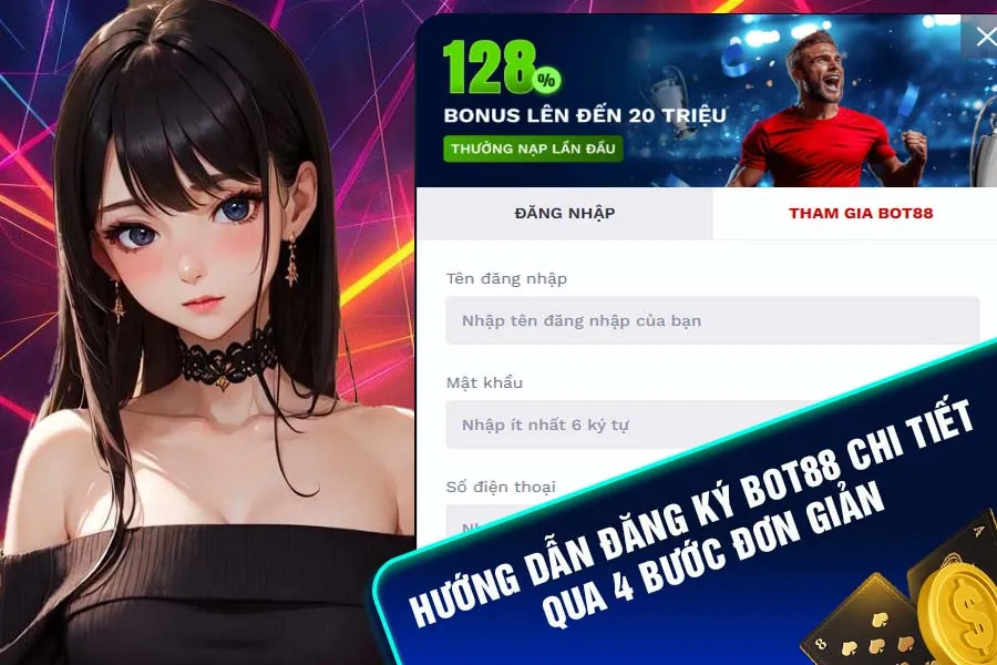 Hướng dẫn đăng ký Bot88 chi tiết từng thao tác