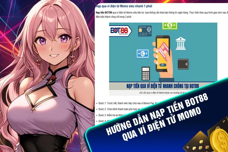 Chi tiết nạp tiền Bot88 qua Ví Momo