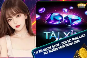 Bài viết về tài xỉu onlne tại nhà cái Bot88